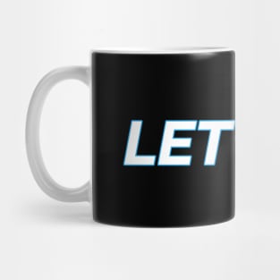 Let's go design Mug